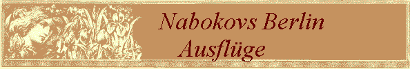 Nabokovs Berlin              
 Ausflge