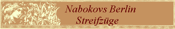 Nabokovs Berlin               
 Streifzge